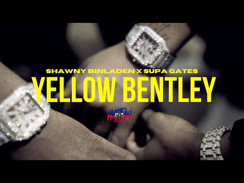 Shawny Binladen X Supa Gates - Yellow Bentley | Dir. By @HaitianPicasso