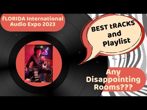 Any Disappointing Rooms?...🎸Plus Best Music Heard at the Florida International Audio Expo 2023🎺Pt 1
