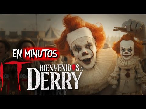 IT 3: BIENVENIDO A DERRY (Capitulo 7) RESUMEN EN MINUTOS