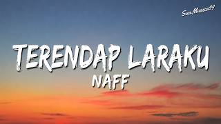 Download lagu Terendap Laraku - Naff | Lirik mp3 Download lagu Terendap Laraku - Naff | Lirik mp3