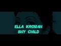 Ella Kromah - Shy Child - Lyrics
