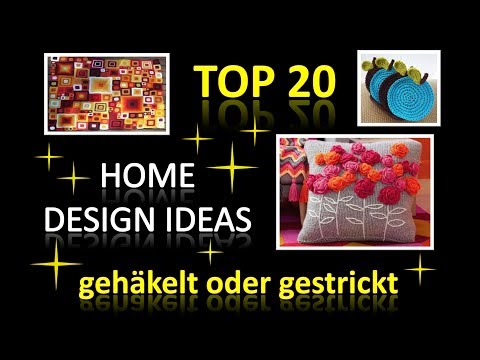 Häkeln Stricken - TOP 20 Ideen für HOME DESIGN