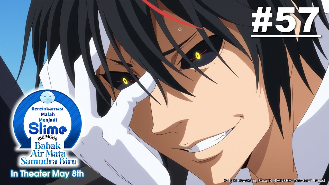 [Movie Tayang 5 Mei] (Tensura) Bereinkarnasi Malah Menjadi Slime - Episode 57 [Takarir Indonesia]