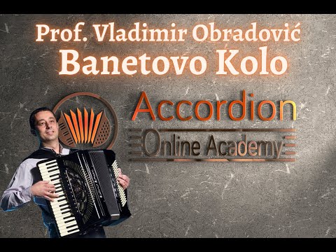 Vladimir Obradović Banetovo kolo Accordion Online Academy