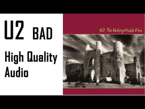 U2 - Bad (High Quality Audio)