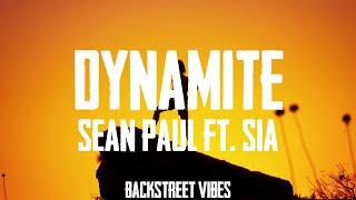 Sean Paul Ft. Sia - Dynamite (Lyric’s)