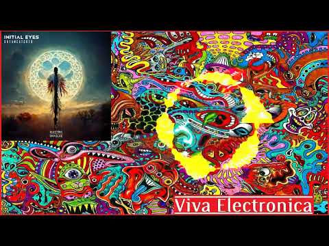 Initial Eyes - Dreamcatcher (Extended Mix) [Electric Impulse Recordings] (HQ)