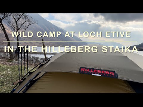 Loch Etive wild camp and Hilleberg  Staika 🤩tent review 😁👍