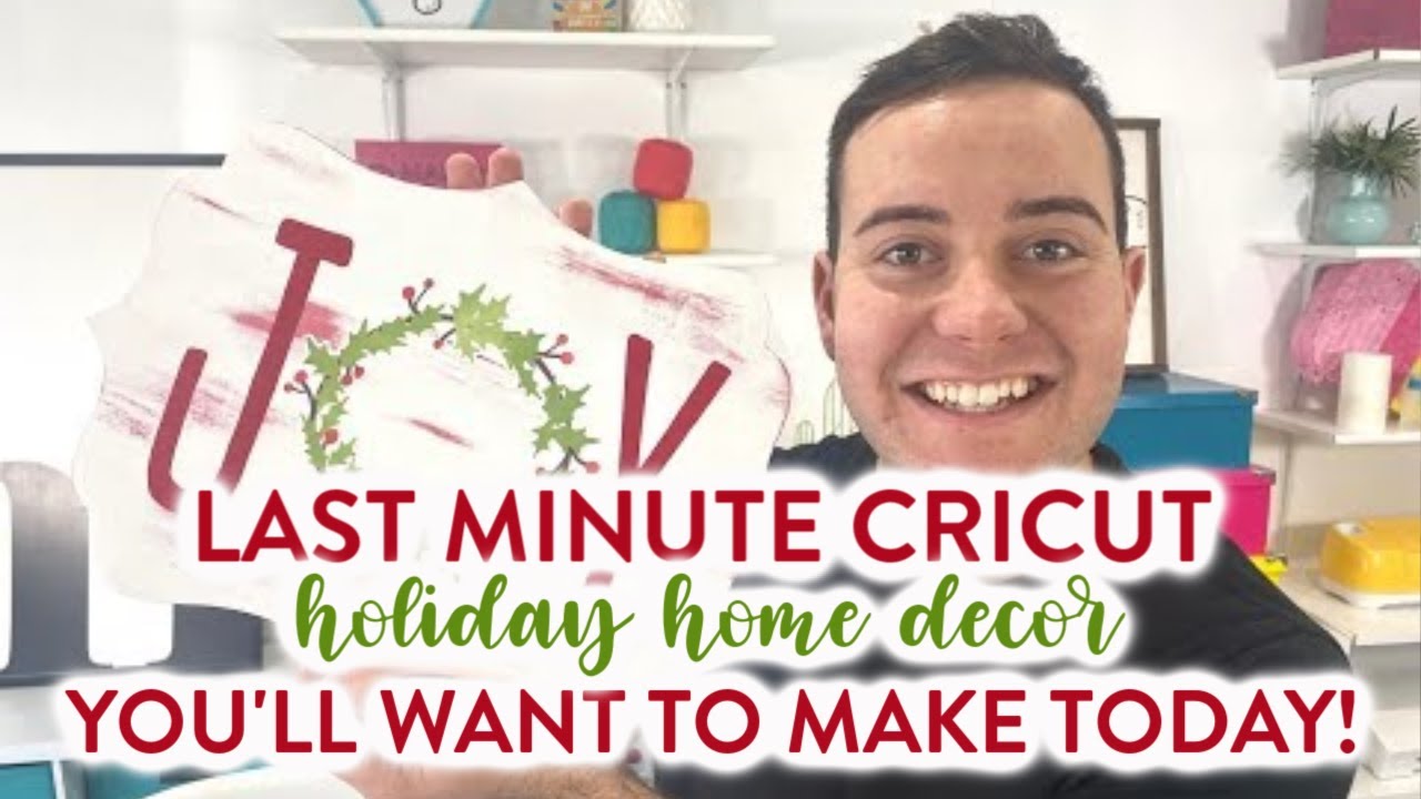 LAST MINUTE CRICUT HOLIDAY HOME DECOR YOU’LL WANT TO MAKE TODAY!