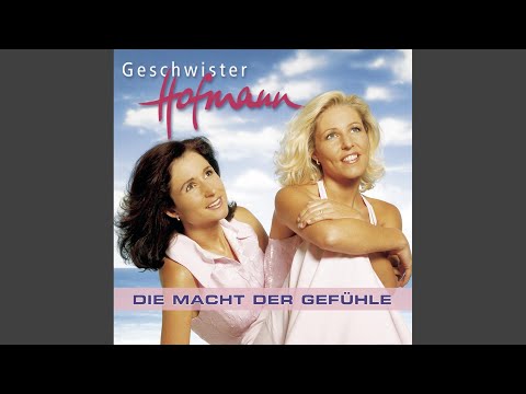 Sempre Amore Wirst Du Mich Auch Dann Noch Lieben - Anita & Alexandra Hofmann