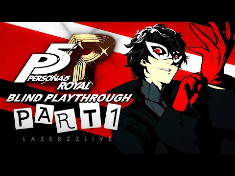 I Am Thou... | Persona 5 Royal | Blind Playthrough - #1 [Live/PS5]
