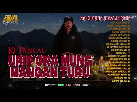 20 Kidung Jawa Mistis | Urip Ora Mung Mangan Turu