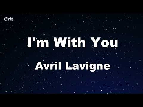 I'm With You - Avril Lavigne Karaoke 【No Guide Melody】 Instrumental