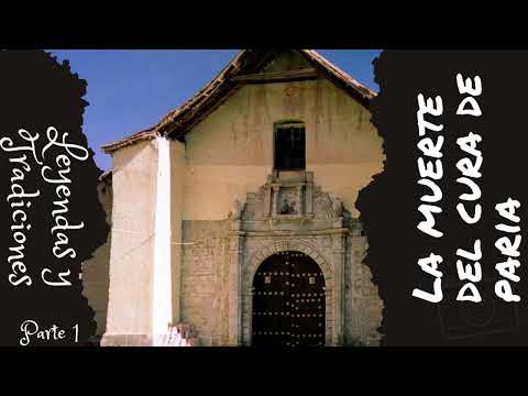Leyendas y Tradiciones 1 | La Muerte del Cura de Paria | Cuentos Populares | Antonio Paredes Candia