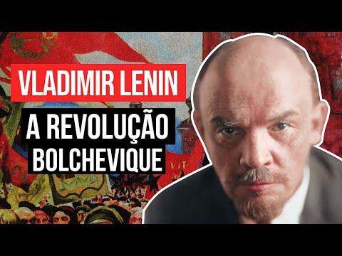 Vladimir Lenin e a Revolução Russa – Documentário | Parte 1