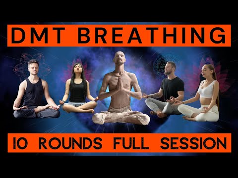 DMT Breathing - 10 Rounds (Full Session)