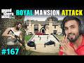 THE BIGGEST MANSION ATTACK GTA 5 GAMEPLAY 167