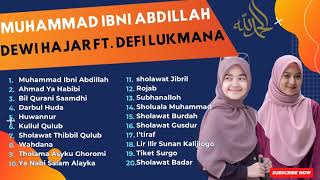 Download lagu DEWI HAJAR FT. DEFI LUKMANA - MUHAMMAD IBNI ABDILLAH | FULL ALBUM SHOLAWAT TERBAIK 2023 mp3