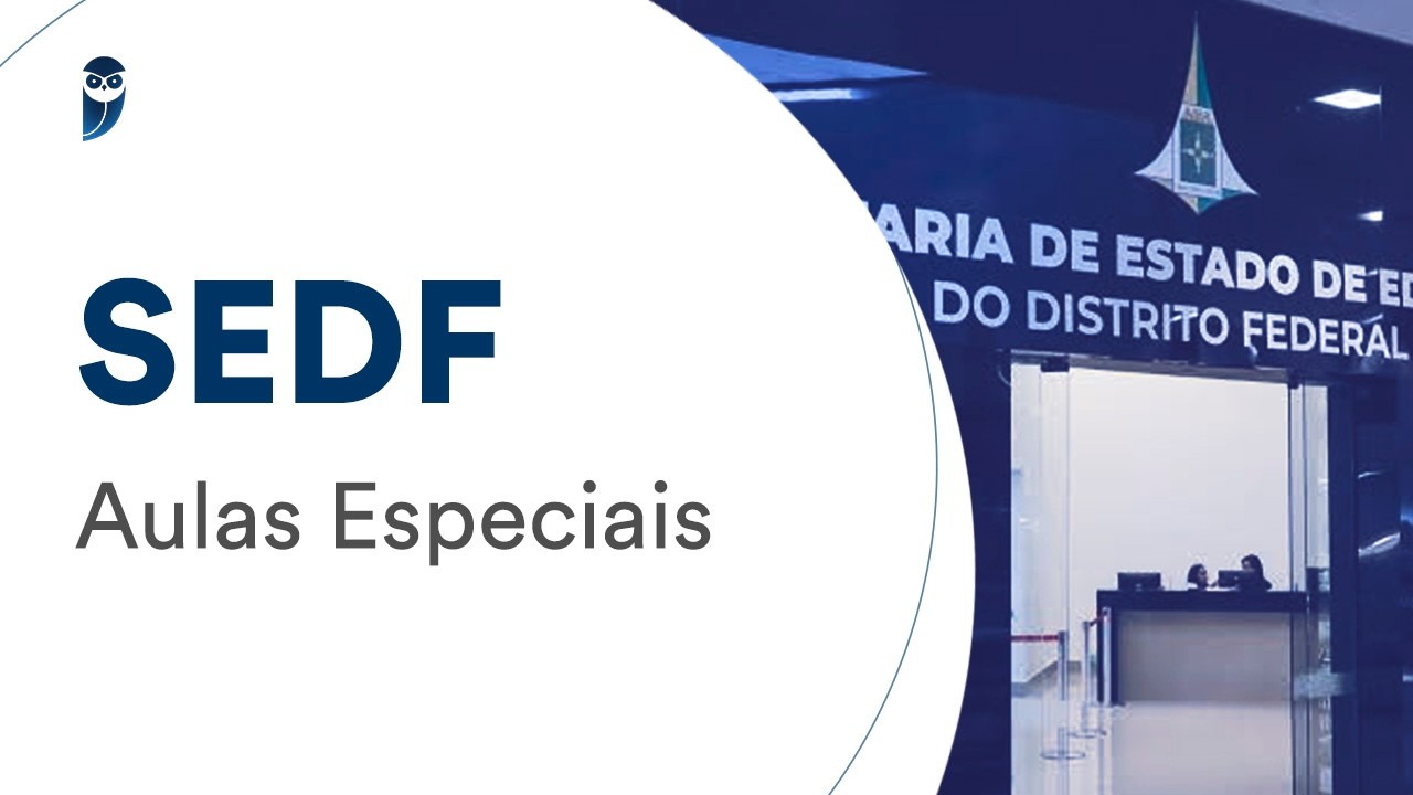 SEDF: Aulas Especiais