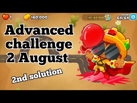 Bloons TD6 advanced daily challenge / 2 August / Possible by Inferno