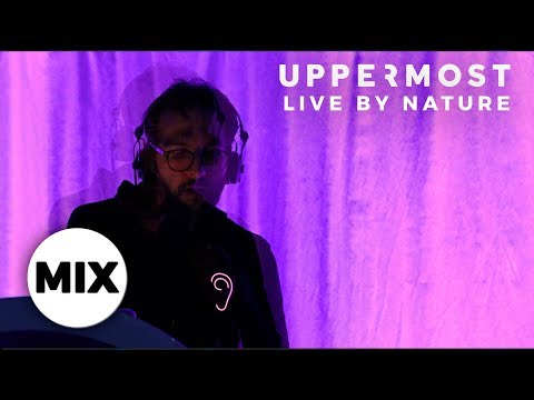 Uppermost - Live by Nature (120min Mix)
