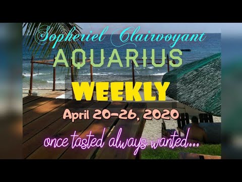 AQUARIUS WEEKLY "OMG😱?!? You are doing it again..." APRIL 20-26, 2020