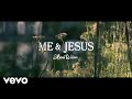 Anne Wilson Me Jesus Official Lyric Video