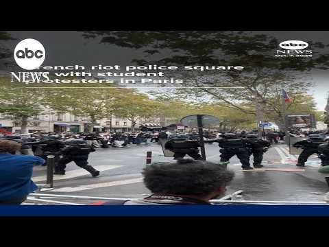 French riot police square off with student protesters in Paris