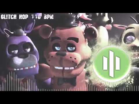 [Glitch Hop/Dubstep] Five Nights at Freddy's Song (Niliax Remix) FINAL+DOWNLOAD
