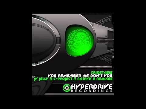 Criostasis - You Remember Me Don't You (JY Jelly Remix) [Hyperdrive Recordings]