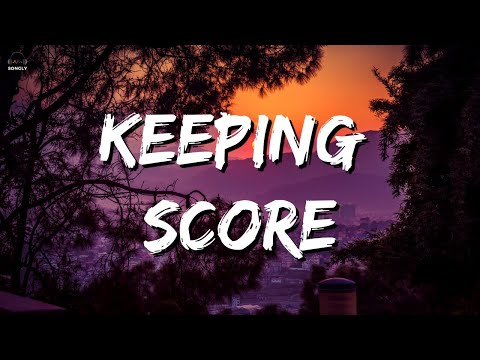 KEEPING SCORE 🎵(Lyrics) - ST. EVAN