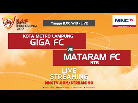 Giga FC VS Mataram FC (FT : 3-5) - Blend Futsal Profesional 2017