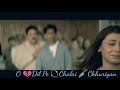 DIL Pe Chalai Churiya Best Song Whatsapp Status Video