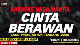 Download lagu CINTA BERAWAN - Karaoke New Version ( RITA SUGIARTO ) mp3