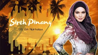 Download lagu Sireh Pinang  - DS Siti Nurhaliza (Video Lirik) mp3 Download lagu Sireh Pinang  - DS Siti Nurhaliza (Video Lirik) mp3
