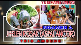 Download lagu PANTUN LUCU | JHELEN ROSAK (ASPAL ANCOR) /BANTUAN DESA / TRIO  AMBUNG |  Ngamen 4 mp3