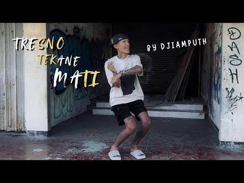 Tresno Tekane Mati - DJiamputh (DJ VERSION BY DJIAMPUTH)
