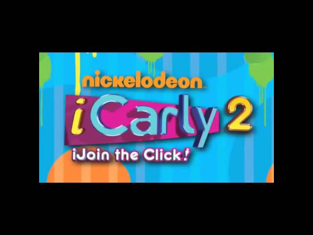 iCarly 2 iJoin the Click!