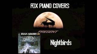 Nightbirds - Ryan Adams (Cover)