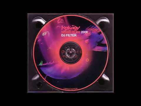 DJ FILTER - NIGHT CLUB KAKADU (2006)
