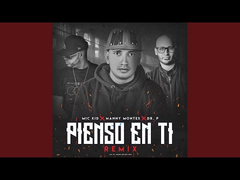 Pienso en Ti (feat. Manny Montes & Dr. P)