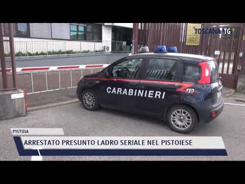 2021-11-30 PISTOIA - ARRESTATO PRESUNTO LADRO SERIALE NEL PISTOIESE