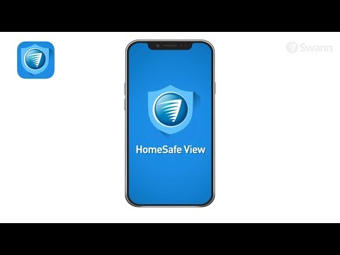 Swann HomeSafe View App for Mobiles - User Guide
