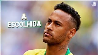 Neymar Jr - A Escolhida ( MC Pedrinho )