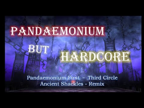 FFXIV Pandaemonium Theme Hardcore Remix - Ancient Shackles (remixed by Chiyuki_Yuno)