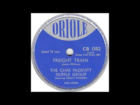 Chas McDevitt Skiffle Group, The(& Nancy Whiskey) - Freight Train(1957)