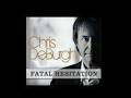 Chris De Burgh Fatal Hesitation