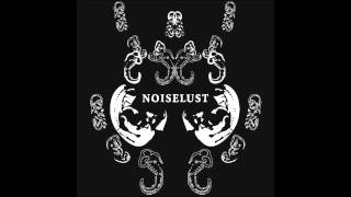 Noiselust-Lust wish