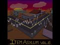 10 Hours Item Asylum