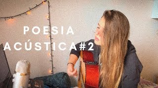 "Sobre Nós" Poesia Acústica #2 - (Cover) Elana Dara